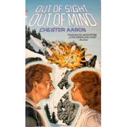 Cover of: Out of Sight, Out of Mind by Chester Aaron
