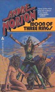 Cover of: Moon of Three Rings by Andre Norton