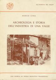 Cover of: Archeologia e storia dell'industria di una valle