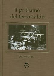 Cover of: Il profumo del ferro caldo by Marco Cima