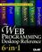Cover of: Web programming Desktop reference 6-in-1