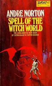 Spell of Witchworld by Andre Norton