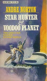 Cover of: Voodoo Planet & Star Hunter by Andre Norton
