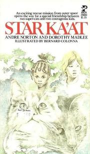 Cover of: Star Ka'at by Andre Norton, Dorothy Madlee