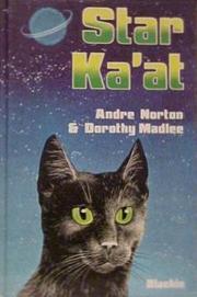 Cover of: Star Ka'at by Andre Norton, Dorothy Madlee