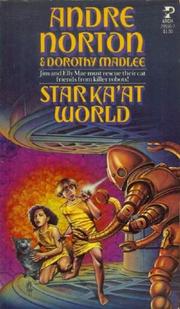 Cover of: Star Ka'at World by Andre Norton, Dorothy Madlee
