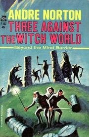 Cover of: Three Against the Witch World by Andre Norton