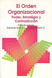 Cover of: El orden organizacional: estrategia y contradicción