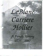 LeBlanc/Carriere/Hollier by Wilma Lee LeBlanc Findley