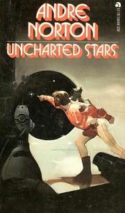 Cover of: Uncharted Stars by Andre Norton