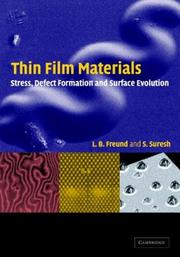 Cover of: THIN FILM MATERIALS: STRESS, DEFECT FORMATION AND SURFACE EVOLUTION.