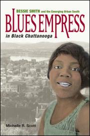 Cover of: Blues empress in black Chattanooga | Michelle R. Scott