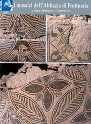 I mosaici dell'Abbazia di Fruttuaria by Giuse Scalva