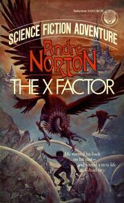 Cover of: The X Factor by Andre Norton