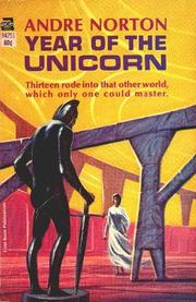 Year of the Unicorn by Andre Norton
