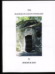 Cover of: The KLACELKA IN A SLAVIC WOODLAND