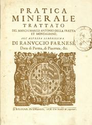 Cover of: Marco Antonio della Fratta Montalbano - Pratica Minerale: Trattato