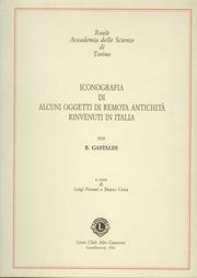 Cover of: Bartolomeo Gastaldi - Iconografia di alcuni oggetti di remota antichità: Rinvenuti in Italia