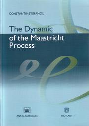 Cover of: The Dynamic of the Maastricht Process by Constantin Stefanou