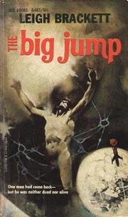 Cover of: The Big Jump by Leigh Brackett, Leigh Brackett