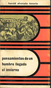 Pensamientos de un hombre llegado el invierno by Harold Alvarado Tenorio