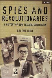 Cover of: Spies and revolutionaries: a history of New Zealand subversion