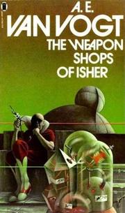 Cover of: The Weapon Shops of Isher by A. E. van Vogt