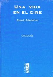 Cover of: Una Vida en el Cine by Alberto Masferrer