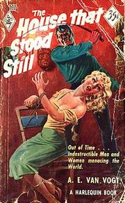 Cover of: The House that Stood Still by A. E. van Vogt