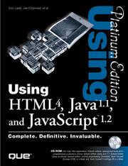 Cover of: Using HTML 4.0, Java 1.1, and JavaScript 1.2 by Eric Ladd