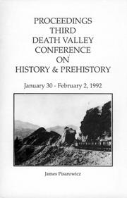 Proceedings Third Death Valley Conference on History & Prehistory by Pisarowicz, James A.