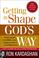 Cover of: Getting in shape God's way