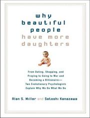 Why beautiful people have more daughters by Alan S. Miller, Satoshi Kanazawa