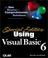 Cover of: Using Visual Basic 6