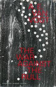 The War Against the Rull by A. E. van Vogt