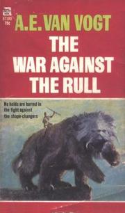 Cover of: The War Against the Rull by A. E. van Vogt, A. E. van Vogt