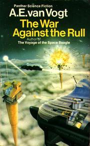 Cover of: The War Against the Rull by A. E. van Vogt, A. E. van Vogt