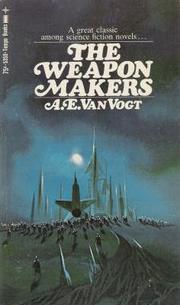 Cover of: The Weapon Makers by A. E. van Vogt