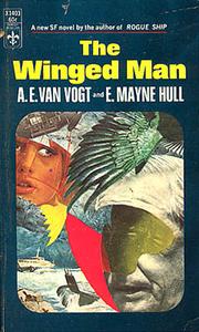 Cover of: The Winged Man by A. E. van Vogt, Edna Mayne Hull