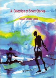Cover of: A selection of short stories by Youssef Ezeddin Eassa
