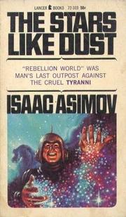 Cover of: The Stars, Like Dust by Isaac Asimov