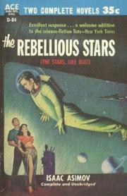 Cover of: An Earth Gone Mad / The Rebellious Stars