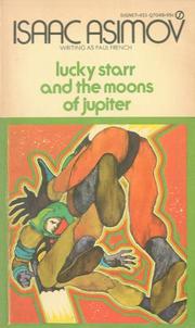 Cover of: Lucky Starr and the Moons of Jupiter by Isaac Asimov, Isaac Asimov