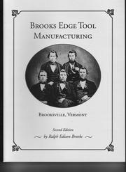 Cover of: Brooks Edge Tool manufacturing, Brooksville, Vermont by Ralph Edison Brooks