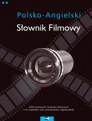 Cover of: Polsko-angielski slownik filmowy - Polish-English Motion Pictures Dictionary by Piotr Andrejew