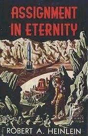 Cover of: Assignment in Eternity by Robert A. Heinlein, Robert A. Heinlein