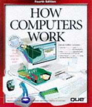 How computers work by Ron White, Timothy Edward Downs