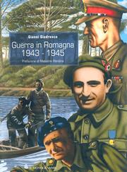 Cover of: Guerra in Romagna 1943 -1945: i tedeschi, i repubblichini, gli alleati, i partigiani, fatti e personaggi