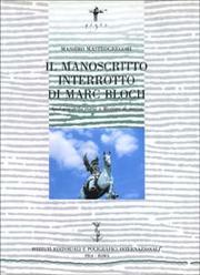 Cover of: Il manoscritto interrotto di Marc Bloch by Massimo Mastrogregori