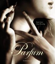 Cover of: Parfum by Hans Westerling, Karin Swiers